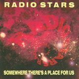 Ace Records Radio Stars Somewhere There's A Place