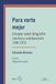 Para Editorial Universidad de Almeria Para verte mejor: Ensayos sobre fotografía, mentira y subdesarrollo 1966-2016: 2 Paperback