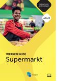 Werken Ncb Uitgeverij B.V. Vaktaal voor Anderstaligen - Werken in de Supermarkt