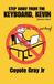 Step Libri GmbH Step Away From the Keyboard, Kevin Paperback