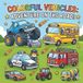 Colorfull vehicles andventure on the road: Fun and Easy Vehicles to Color for Kids of All Ages