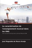 La Editions Notre Savoir La caractérisation de l'enseignement musical dans les ONG Paperback