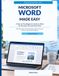 Microsoft Word Made Easy: A Step-by-Step Beginner’s Guide to Word for Microsoft 365 and Word 2024