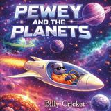 Pewey Independently Published Pewey and the Planets Paperback