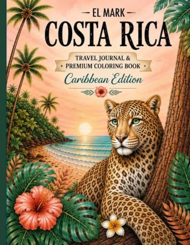 EL MARK COSTA RICA TRAVEL JOURNAL AND PREMIUM COLORING BOOK: CARIBBEAN EDITION