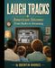 Laugh Tracks / American Sitcoms / From Radio to Streaming / N/A
