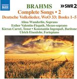 Complete Brahms: Complete Songs, Vol. 2|Deutsche Volkslieder, WoO 33: Book 1-5 (CD)