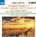 Complete Brahms: Complete Songs, Vol. 2|Deutsche Volkslieder, WoO 33: Book 1-5 (CD)