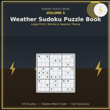 Weather Sudoku Puzzle Book: Large Print | Storms & Seasons Theme