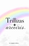 Trillizas Arcoiris Paperback
