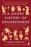 A Penguin A Short History of Drunkenness Paperback