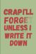 Crap I'll Forget Unless I Write It Down: A Funny Notebook for Seniors