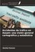 Accidentes OmniScriptum SRL Accidentes de tráfico en Assam: una visión general cartográfica y estadística Paperback