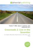 Crossroads OmniScriptum Crossroads 2: Live in the Seventies Paperback