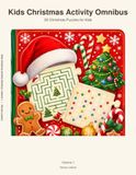 Kids Christmas Activity Omnibus: 50 Christmas Puzzles for Kids