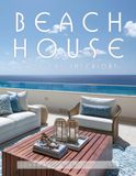 Beach House Tropical Interiors: Interior Design | Modern Architecture, Luxury Beach Homes and Coastal Living | Coffee Table Book