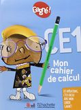 Gagné ! Mon cahier de calcul CE1