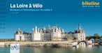 La Bikeline Topo guide vélo- La Loire à Vélo De Nevers à l'Atlantique sur l'EuroVelo 6