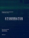 Stormwater: Birkhauser Stormwater: Designing for Flood Management in Public Open Spaces