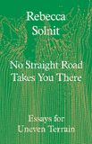 No Granta Books No Straight Road Takes You There
