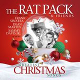 Greatest The Rat Pack - Greatest Christmas Songs