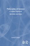 Philosophy Taylor & Francis Philosophy of Science: A Unified Approach, Hardcover