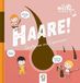 Haare!: Klein & Groß Verlag Haare!: Geschichten und Experimente