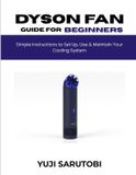 Dyson Fan Guide for Beginners