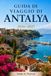 Guida Antalya Travel Guide 2026-2027