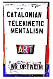 Catalonian Bol Catalonian Telekinetic Mentalism