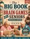 The Big Book of Brain Games for Seniors with Dementia (Nostalgic Edition)