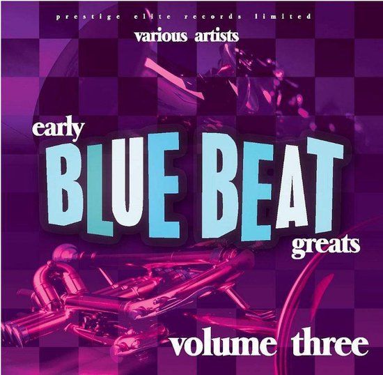 Bertus Distributie Prestige Elite Records Early Blue Beat Greats, Vol. 3