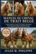MANUEL DU CHEVAL DE TRAÎNEAU BELGE