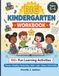 Big Kindergarten Workbook: Ages 5–6: Reading, Phonics, Writing, Math, Logic, Mazes & Kindergarten Readiness