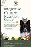 The Libri GmbH The Integrative Cancer Nutrition Guide for Dogs & Cats