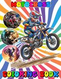 Moto-cross's Coloring Book Dirt Bike: Cute, Easy, Bold Coloring Pages for Relaxation & Fun Easy Coloring Pages