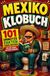 Mexiko Bookmundo Mexikoklobuch Paperback 116 pagina's