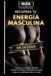 Recupera tu Energía Masculina en 14 Días