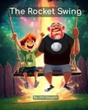 The Rocket Swing Paperback