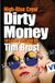 High-Rise Crew Dirty Money Second Edition 1