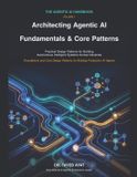 Architecting Soft Flourish The Agentic AI Handbook- Architecting Agentic AI