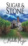 Sugar & Stone: A Southern Time Travel Romance