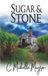 Sugar & Stone: A Southern Time Travel Romance