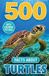 500 Independently Published Awesome Wildlife Explorers- 500 Fascinating Facts About Turtles