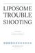 LIPOSOME TROUBLESHOOTING: Encapsulation, Retention, and the Efficiency You Reported