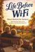 Life Before Wi-Fi: Short Stories for Seniors | Heartwarming Tales of Joy, Laughter, and Beautiful Memories