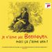 Sony Music Sony Classical Je N'aime Pas Beethoven, Mais Ca J'aime Bien!
