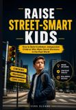 Raise Street-Smart Kids