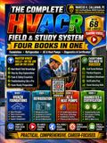 The Complete HVACR Field & Study System: 4 Books in 1 - Foundations, Refrigeration, AC & Heat Pumps, Diagnostics & Certification with 68 QR-Linked Training Videos and EPA 608 Practice Exams