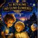 Le Royaume des Lumi-Lumières : Tome 2